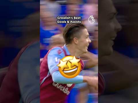 Jack Grealish BEST Goals And Assists 💪