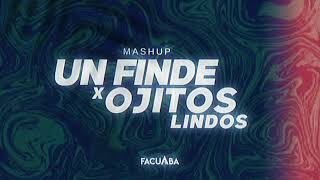 UN FINDE X OJITOS LINDOS -  FACUABA