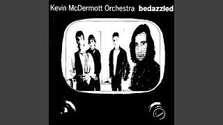 Video thumbnail of "Kevin MCDermott - Master Of The Man"