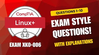 CompTIA Linux+ (XK0-006) Exam-Style Practice Questions 2026 | Q1–10 (With Explanations)