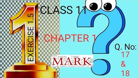 Class 11 exercise 1.5 Q.no 17 & 18 Sets, relations and functions