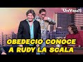 Encuentro de Obedecio y Rudy la Scala I UniVista TV