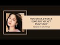 [58TH HOW WOULD] TWICE SING RED VELVET - SNAP SNAP