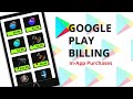 Selling In-App Products on Android: Implementing Google Play Billing V4 #GooglePlay