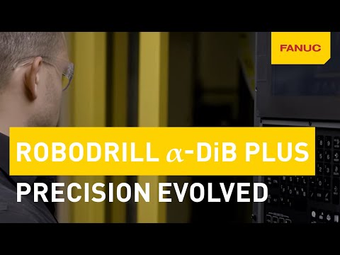A New Era of Precision: Meet the ROBODRILL α-DiB Plus Vertical Machining Center