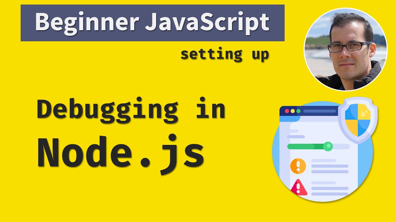 Setting up debugging in Node.js for Beginners