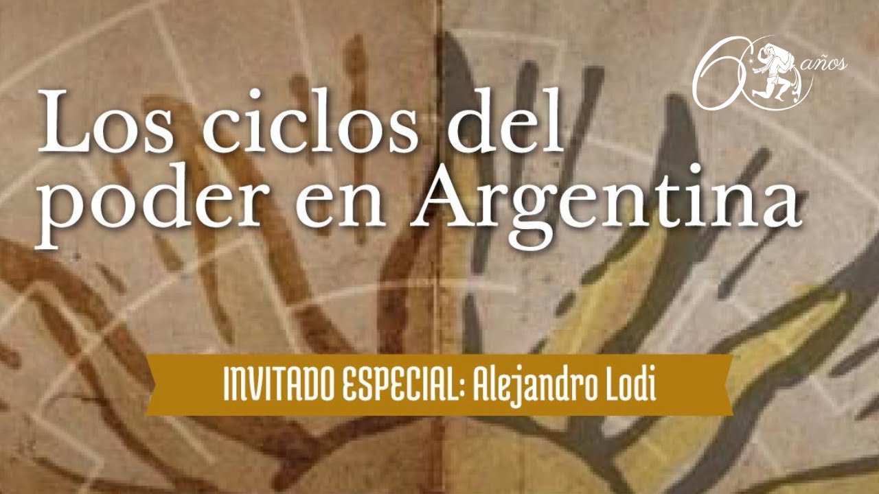 Conferencia “Los ciclos del poder en Argentina