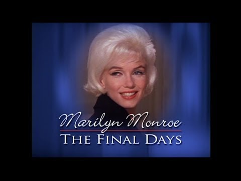Marilyn Monroe The Final Days HD