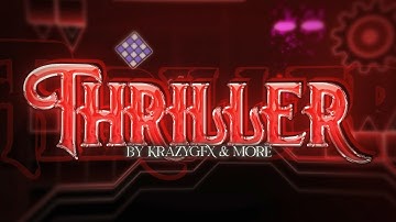 [LAYOUT #76] Thriller by KrazyGFX & more | HALLOWEEN EDITION | Geometry Dash 2.11