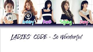 Ladies' Code (레이디스 코드) – So Wonderful Lyrics (Han|Rom|Eng|Color Coded) #TBS