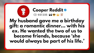 My Husband Gave Me A Birthday Gift: A Romantic Dinner… With His Ex. He Wanted The Two Of Us To...