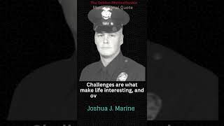 Motivational Quote by Joshua J Marine