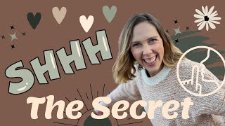 Shhhh! The Secret To A Happier YOU!