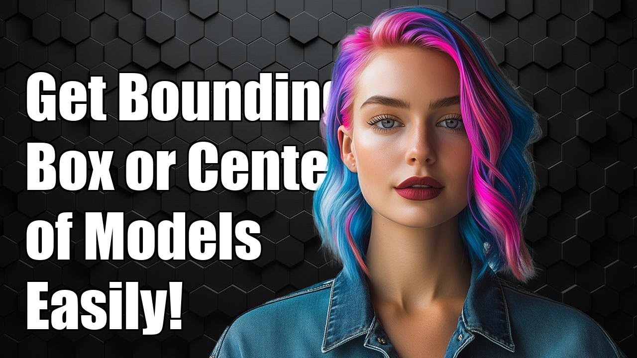 Getting the bounding box or centers of models - YouTube