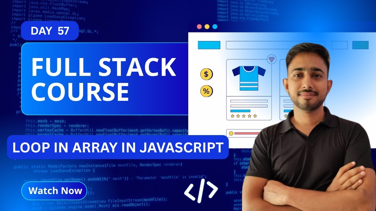 Day 57 Loop in array in Javascript | Full Stack Journey 2025 - YouTube