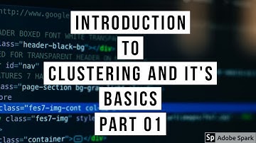 Introduction to Clustering and it