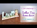 Useful DIY Challenge Feb 2020 - Dollar Tree Home Decor with Mason Jar for Valentines