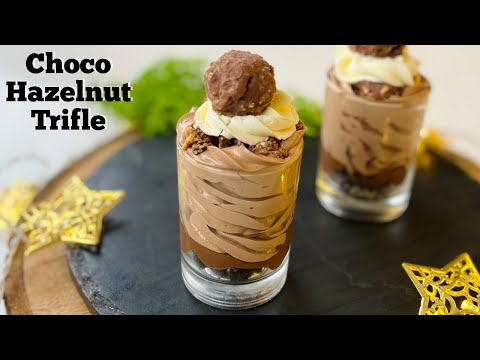 Choco Hazelnut Trifle | Dessert Recipes | Chocolate Dessert | Flavourful Food