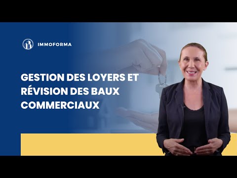 Gestion des loyers et révision des baux commerciaux