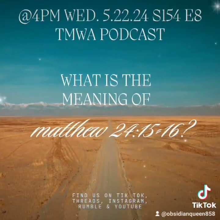 What Is The Meaning Of Matthew 24 15 16 TMWA Podcast YouTube What Is The Meaning Of Matthew 24 15 16 TMWA Podcast YouTube