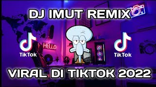 YANG VIRAL DI STORY TIKTOK || ENAK BANGET!! (DJ IMUT REMIX)