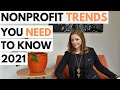 Starting a Nonprofit in 2021: 10 Trends You Need to Know About