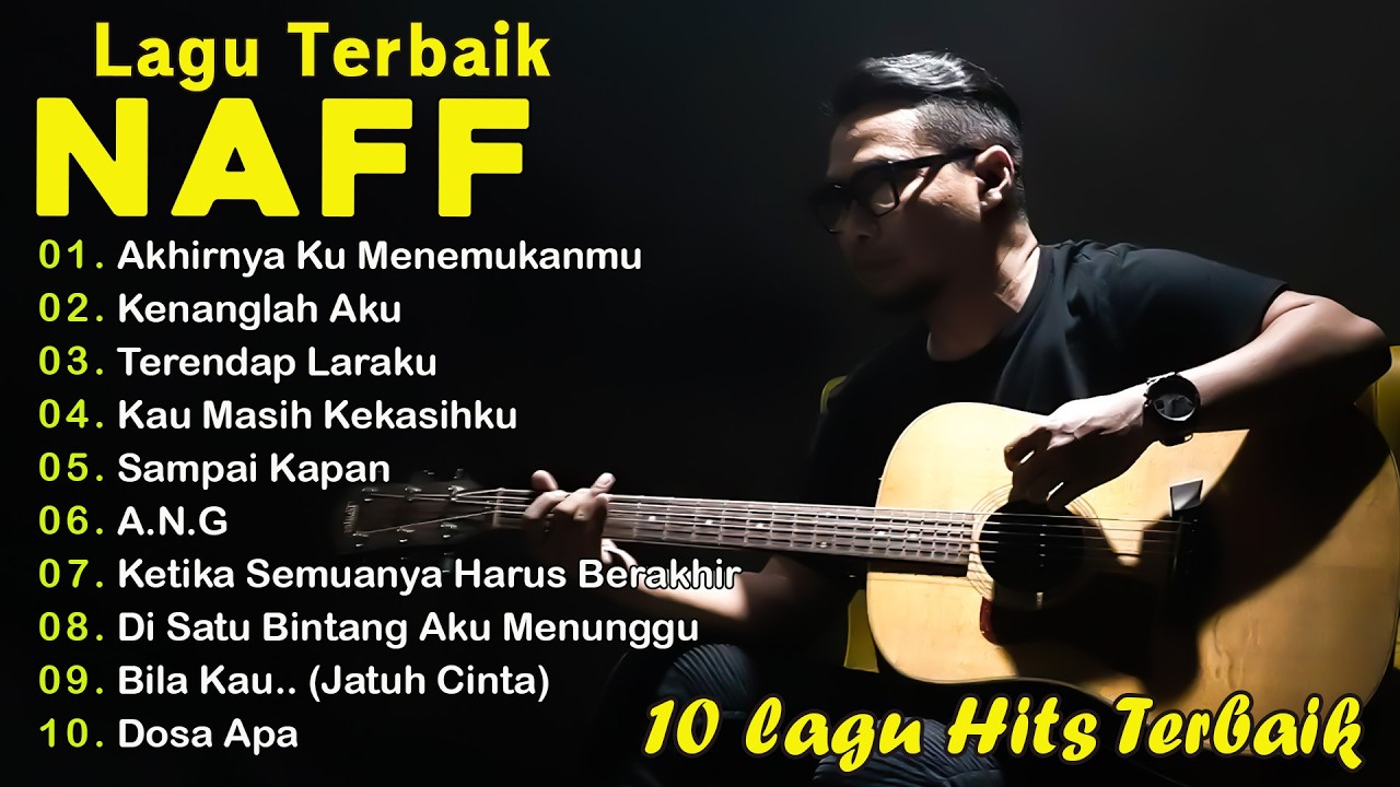 NAFF 50 LAGU TERBAIK | POP NOSTALGIA 2000AN || Terendap Laraku || Akhirnya Ku Menemukanmu