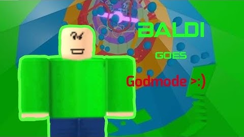 Baldi goes Godmode O-O | Tower Of Hell