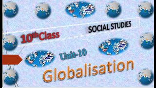 Chapter 10. GLOBALISATION - 10th Class Social Studies,  By KRISHNA VENI screenshot 4