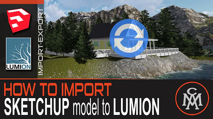 How to Import Sketchup model to Lumion