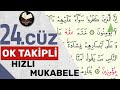 24.Cüz | Ok Takipli | Hızlı Mukabele | Hızlı Hatim Mp3 Song