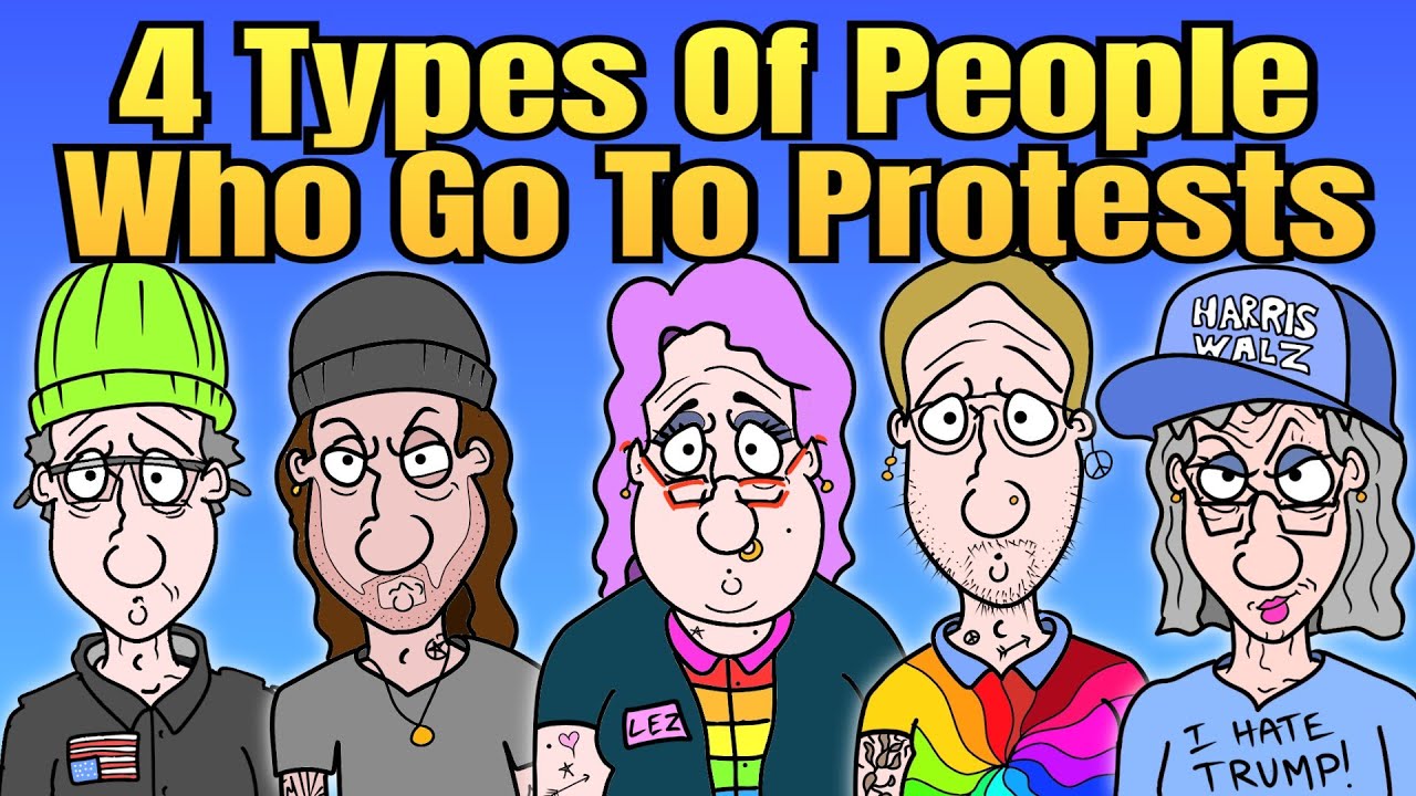 The 4 Types Of People Who Go To Protests - Its The Same Stereotypical Lib Over & Over Again