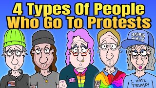 The 4 Types Of People Who Go To Protests - Its The Same Stereotypical Lib Over & Over Again