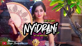 Nyidrani - Dewi Nawang Wulan ( Music)