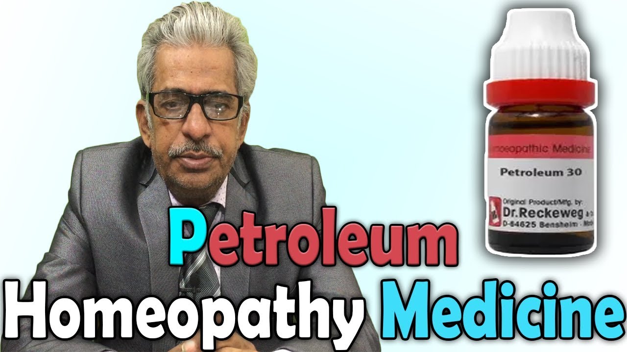 Homeopathy Medicine Petroleum Dr P.S. Tiwari YouTube