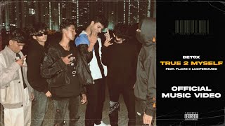 True 2 Myself - Detox, Flame, LuciferMusic | Official Music Video | 2023 |