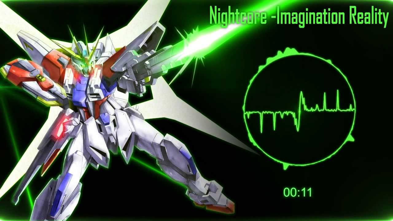 Nightcore - Imagination Reality [Gundam build fighters ED]