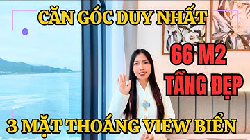 CĂN GÓC 3 MẶT THOÁNG VIEW BIỂN DUY NHẤT TRỤC ĐANG BÁN GIÁ RẺ MỚI ZIN 100% MƯỜNG THANH VIỄN TRIỀU