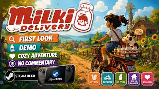 First Look at Milki Delivery Demo Gameplay No Commentary