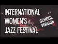 Vlog : International Women&#39;s Jazz Festival STAGE BAND