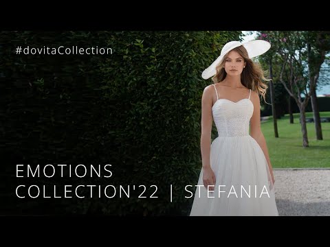EMOTIONS COLLECTION'22 | STEFANIA | #dovitaCollection