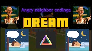 Angry Neighbor Endings (Dream)