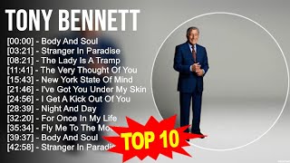 T.o.n.y B.e.n.n.e.t.t Greatest Hits ~ Top 100 Artists To Listen in 2023