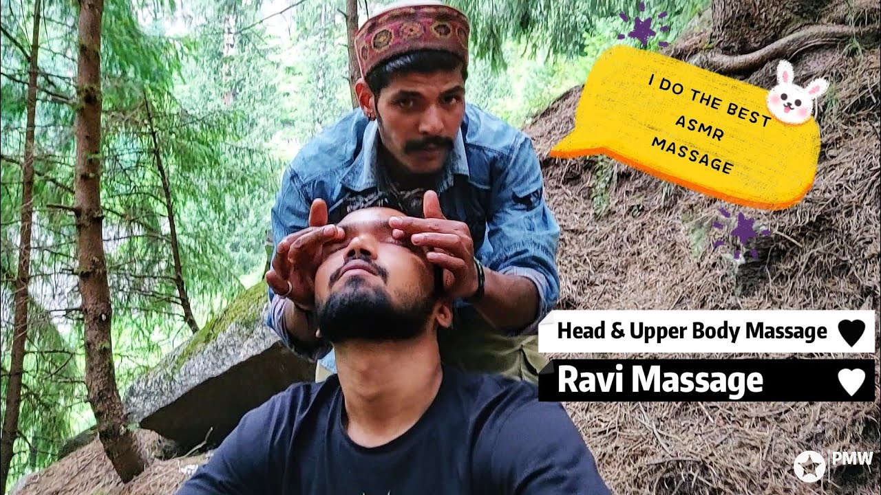 Best Head And Upper Body Massage By Ravi In Manali Asmr
