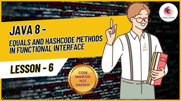 Equals and Hashcode Methods In Functional Interface | Equals() | HashCode() | Java 8 Tutorial