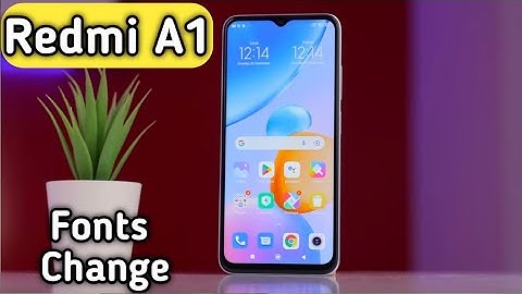 How To Change Font Style In Redmi A1, Redmi A1 Mein Font Style Setting Kaise Karen,