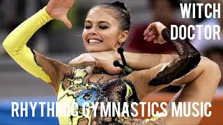 Rhythmic gymnastics music 'witch doctor'