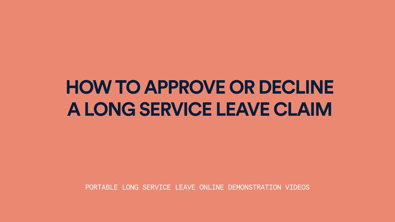 How to Approve or Decline a Long Service Leave Claim YouTube