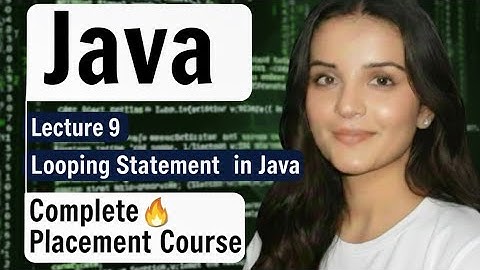 Java Loops Full Explanation | For | While | Do-While| lecture 9