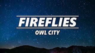 Owl City - Fireflies